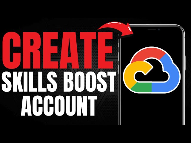 How to Create Google Cloud Skills Boost Account (EASY GUIDE) [2024]