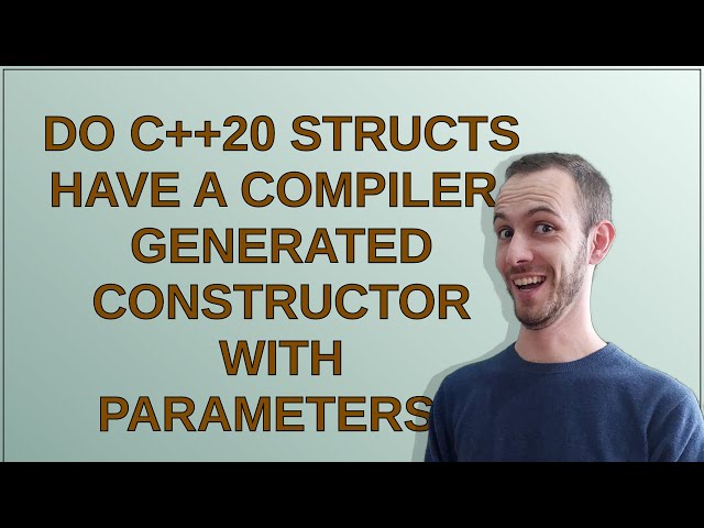 Do C++20 structs have a compiler-generated constructor with parameters?