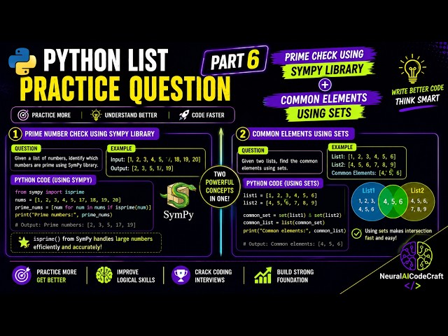 Part 6:Python List Practice Question:Prime No. check using Sympy Library, Common elements using Sets