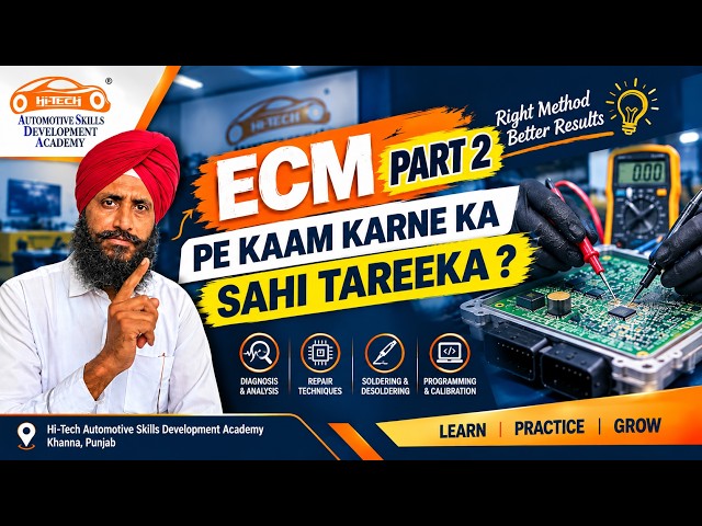 Part 2  ECM Pe Kaam Karne Ka Sahi Tareeka Kya Hai? 🔧⚡ | ECM Repair Step-by-Step | Hi-Tech ASDA