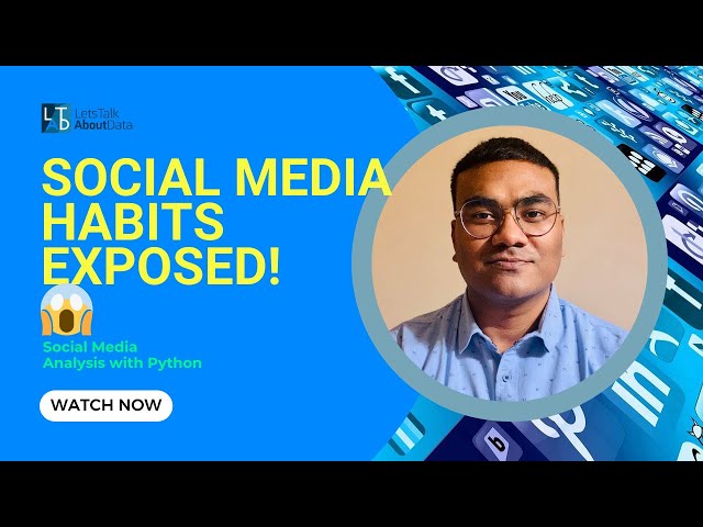 The Truth About Social Media: Data Analysis You NEED to See! | Social Media Analysis with Python