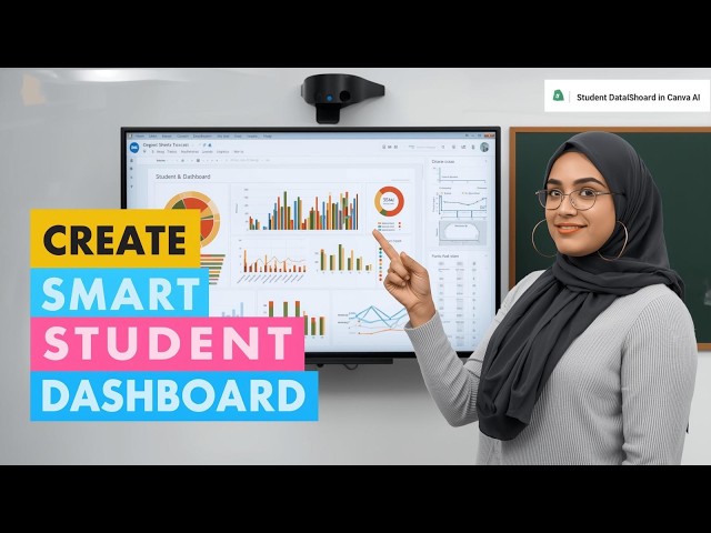 Smart Student Dashboard - Google Sheets + Canva AI Tutorial | Visual Data Made Easy