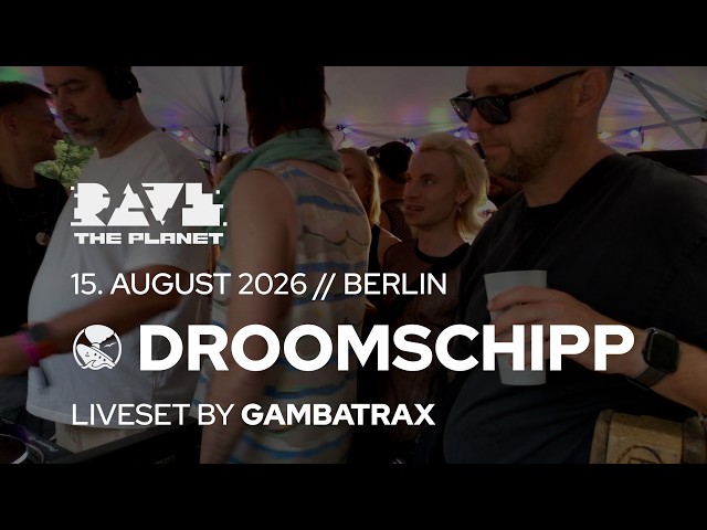 GambaTrax live at Rave The Planet 2026 on the Droomschipp Float in Berlin