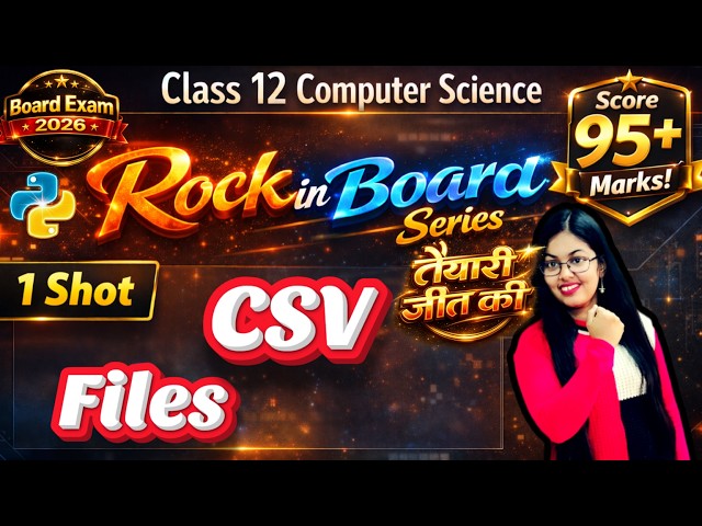 File Handling in Python | CSV Files  | CBSE Class 12 Computer Science