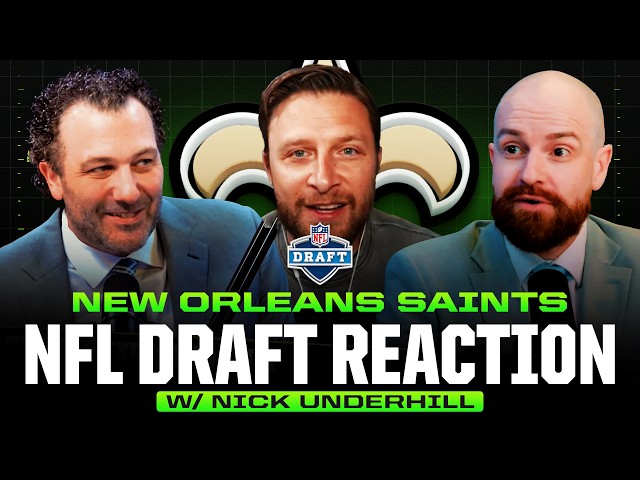 Nick Underhill Reacts To the Saints Draft & Tyree Wilson Trade
