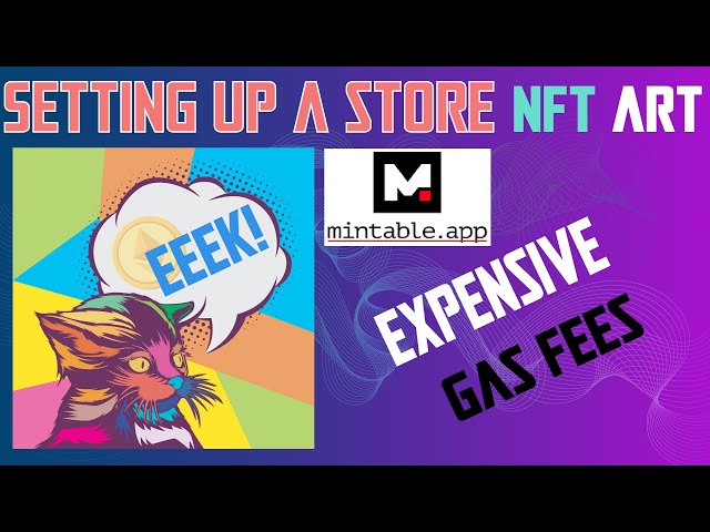 Mintable.app - How to set up a store but BEWARE THE COST OF GAS!