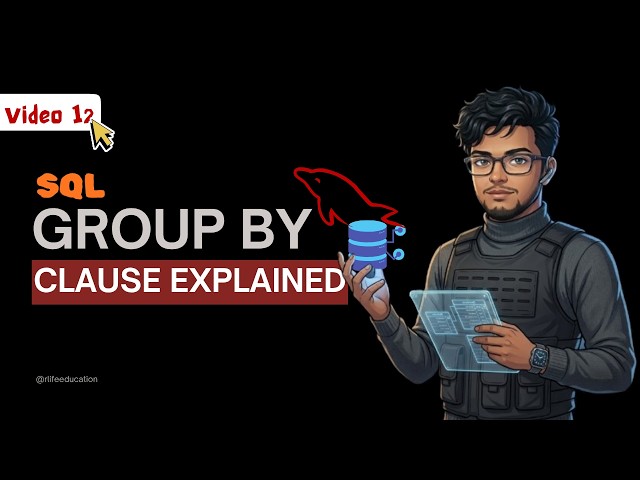 GROUP BY Clause Explained | SQL Tutorial for Beginners | Lec 12