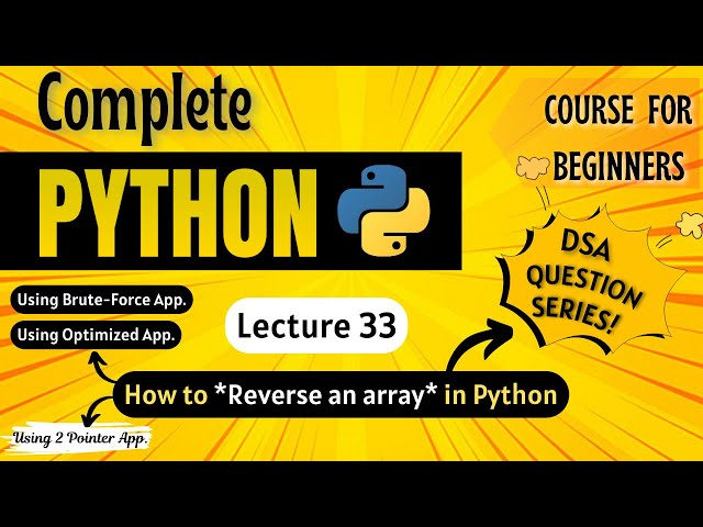 *How to Reverse an Array in Python* | Python Full course for Beginners | Lecture 33