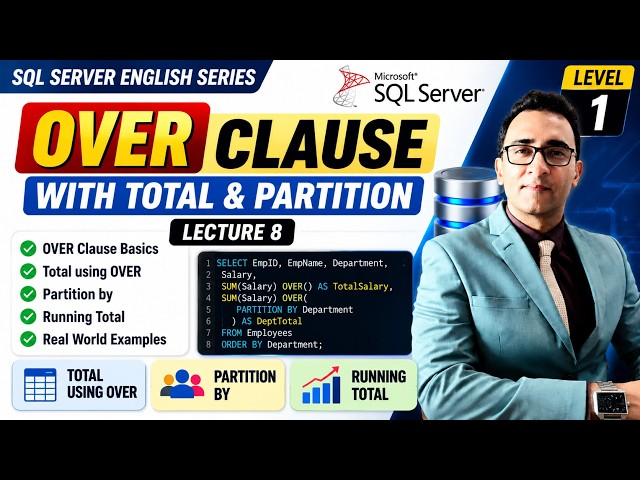 Learn SQL Server Eng  |Over Clause with Total and Partition  | L8