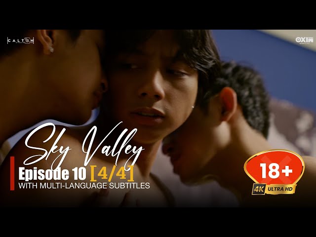 Sky Valley Series | EP.10 [4/4]