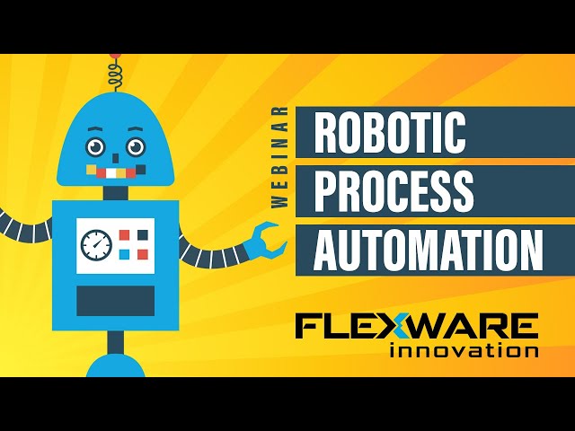 Robotic Process Automation Webinar: Automate or Die