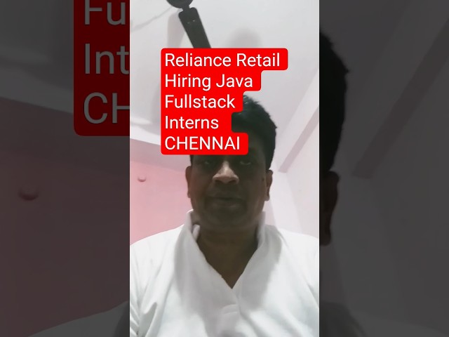 Reliance Retail Java Full Stack Internship | Chennai Hiring 2025 | Freshers Apply  BE/BTech/MCA