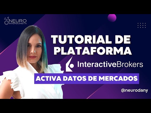 TUTORIAL Activate your market data Interactive broker