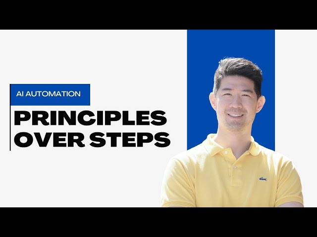 Principles Over Steps: The 3 Fundamentals of Automation