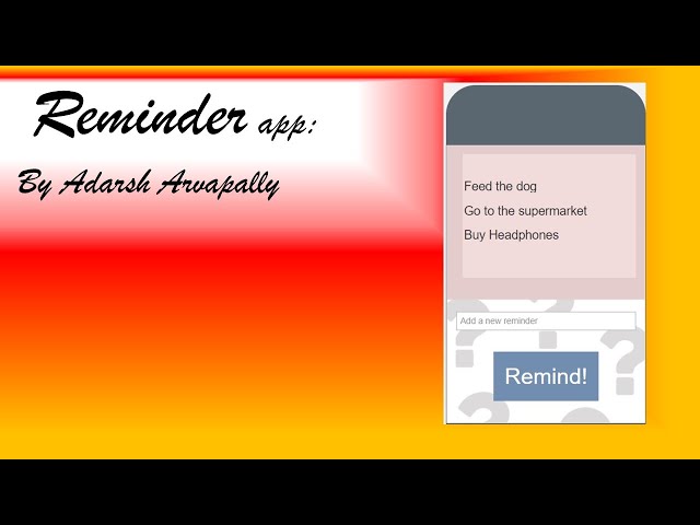 Reminder app by Adarsh Arvapally