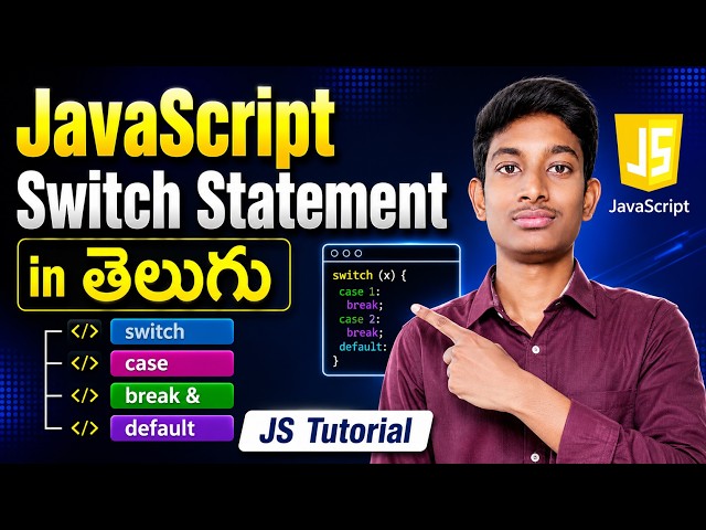 JavaScript Switch Statement in Telugu | switch, case, break & default | JS Tutorial