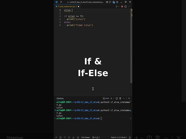 03-01: Belajar if dan if-else di Python: Menentukan Lulus atau Tidak