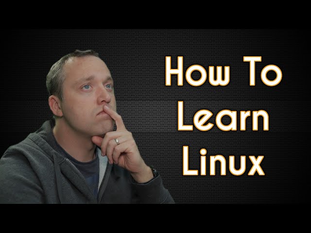 How to Learn Linux
