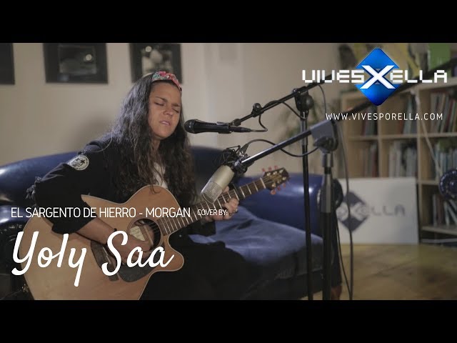 Morgan: El sargento de hierro | Cover: Yoly Saa  (Sesiones Vivesporella)
