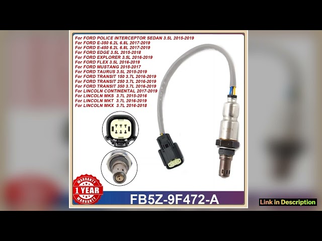 New Air Fuel Ratio Lambda O2 Oxygen Sensor FB5Z9F472A for Ford E350 Edge Explorer Flex Mustang Poli