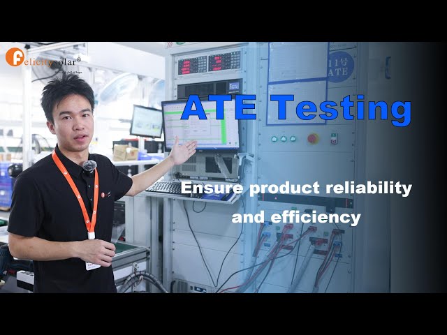 The ATE Testing Process of Our Products on The Production Line at Felicity Solar