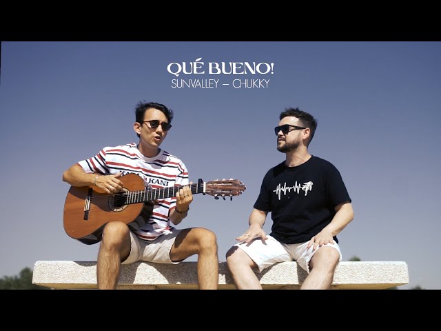 CHUKKY & CHETI - QUÉ BUENO! (Videoclip)