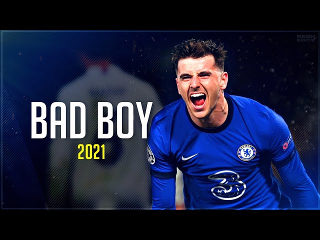 Mason Mount ❯ Bad Boy - Marwa Loud • Skills & Goals 2020/21 | HD