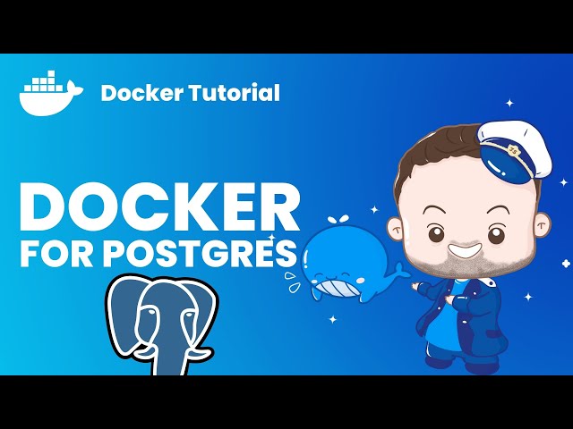 Docker Tutorial - Postgres