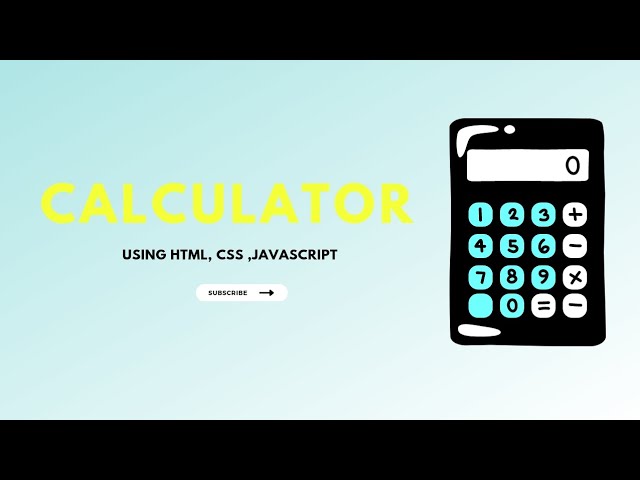 Calculator Using html css and Javascript | Beginners Project