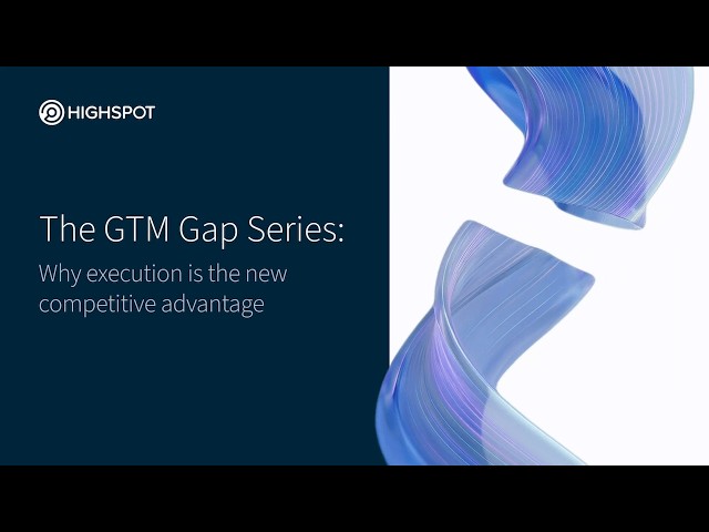 The Go-to-Market Performance Gap: GTM Execution as a Competitive Advantage