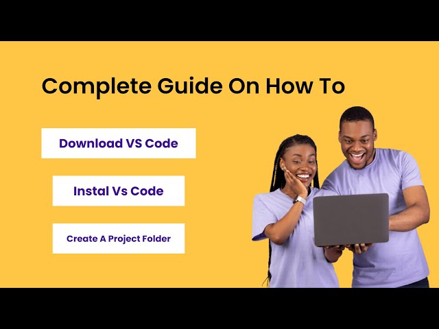 Install VS Code and Create Your First Folder