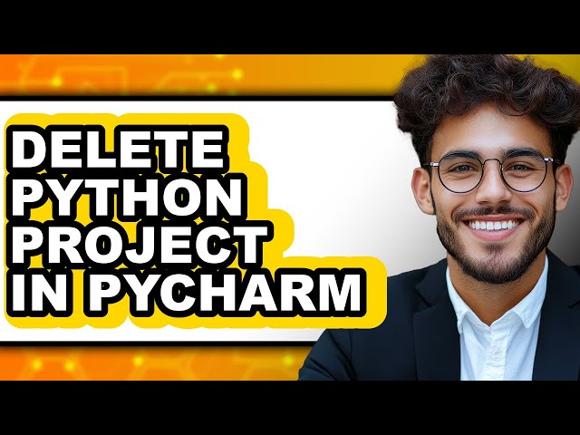 How to Delete Python Project in Pycharm (updated)