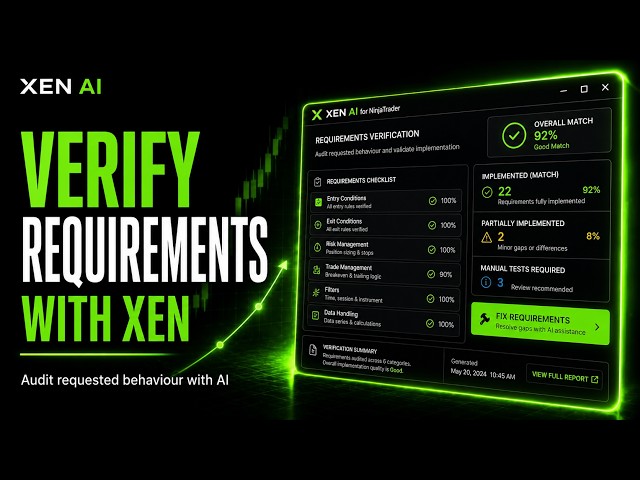 Verify NinjaTrader Strategy Requirements with AI | Xen