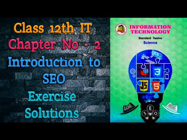 12th IT - Introduction to SEO | Exercise Solutions | Maharashtra Board