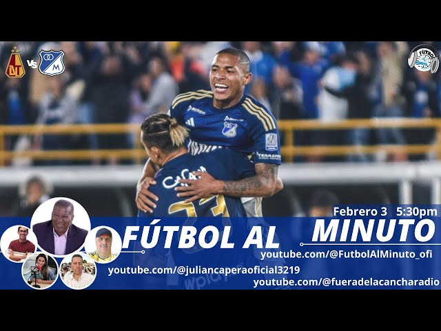 EN VIVO | Tolima vs Millonarios| Liga 2024 fecha 4