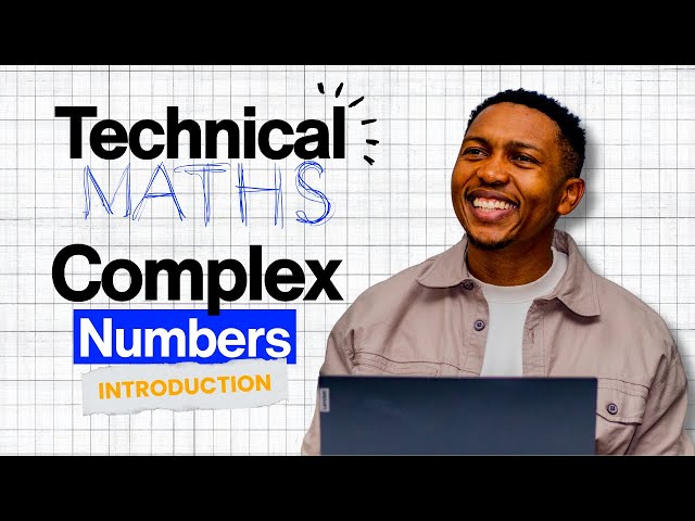 Technical Mathematics | AP Maths | Introduction to Complex Numbers - Real vs Non-real