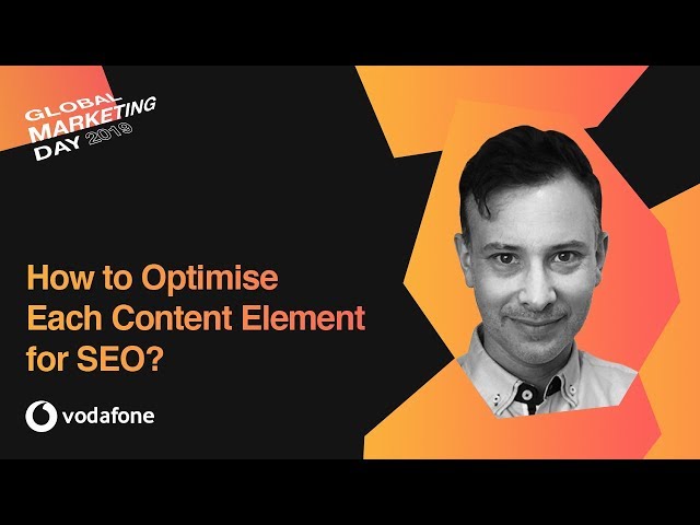 How to Optimise Each Content Element for SEO? Lyndon Barnett, Vodafone Australia
