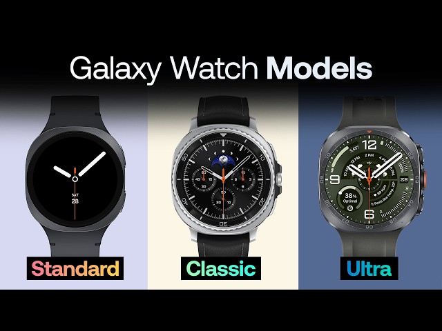 Galaxy Watch vs Classic vs Ultra | All Models Explained 2026