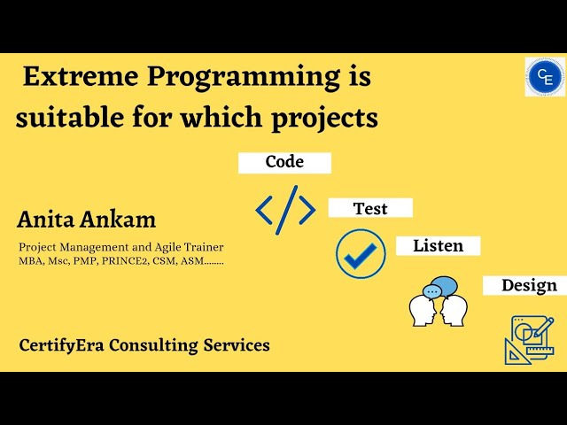 Extreme Programming is suitable for which projects