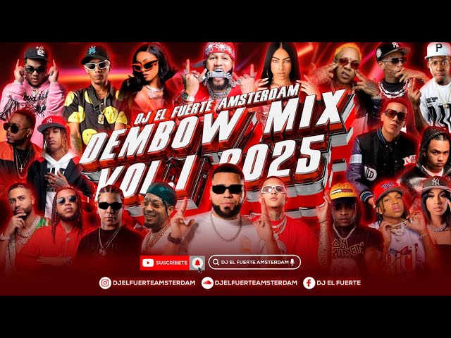 DEMBOW MIX 2025 VOL.1 LO MAS PEGADO 🔥YAILIN - LOMIIEL - JEY ONE - EL ALFA - ROCHY RD    DJ EL FUERTE