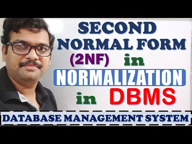 SECOND NORMAL FORM (2NF) IN NORMALIZATION || NORMAL FORMS || 1NF, 2NF, 3NF, BCNF, 4NF & 5NF || DBMS