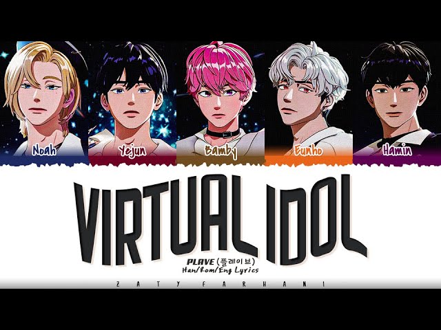 PLAVE (플레이브) - 'Virtual Idol' (버추얼 아이돌) Lyrics [Color Coded_Han_Rom_Eng]