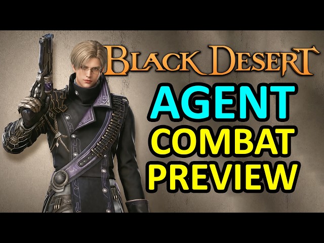NEW CLASS AGENT COMBAT PREVIEW (BLACK DESERT ONLINE) BDO