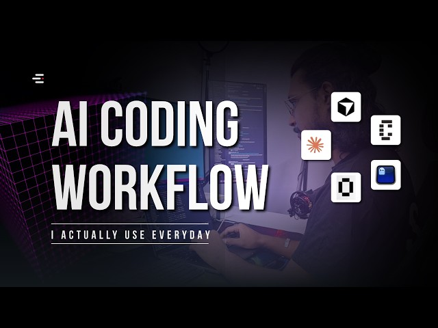 AI Coding Workflow I Actually Use Everyday