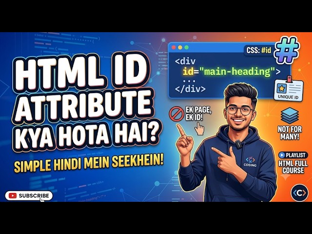HTML ID Attribute aur CSS #ID Selector | Hindi Tutorial