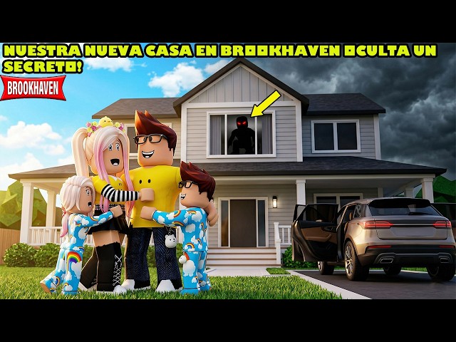 Nos MUDAMOS COMO FAMILIA A La CASA MAS CARA DE BROOKHAVEN! Pero OCULTA UN SECRETO! ROLEPLAY