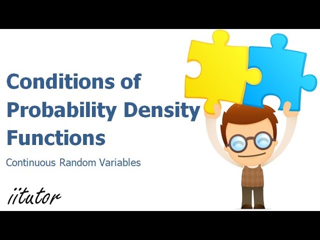 Unlocking the Secrets of Probability Density Functions for Continuous Random Variables