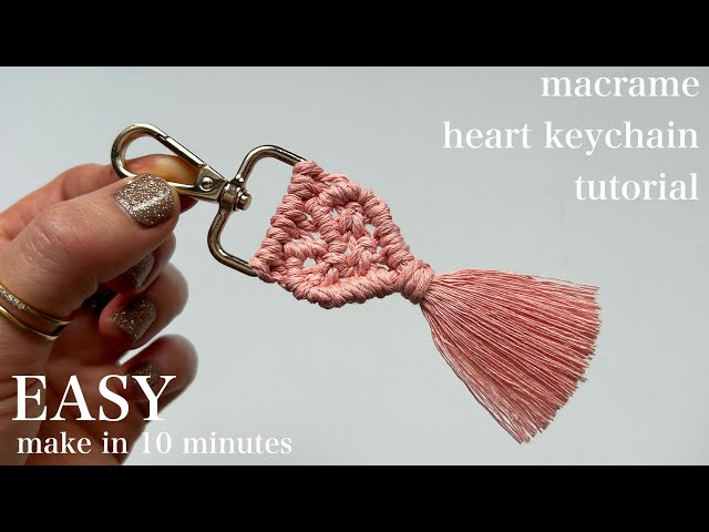 Macrame Heart Keychain Tutorial | Easy DIY Valentine’s Day Gift (Under 10 Minutes!)