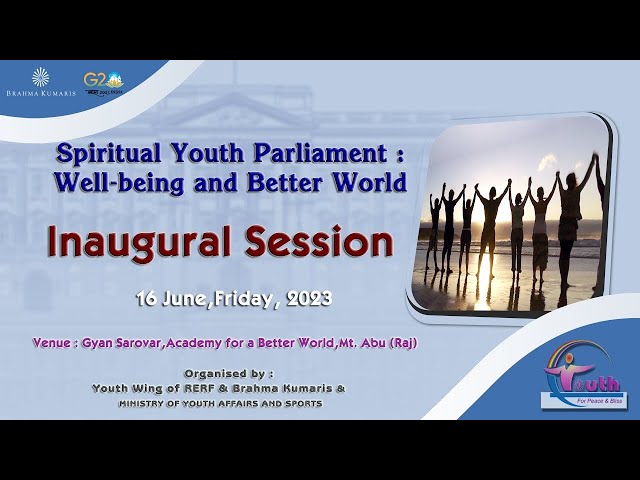 🔴 Inaugural Session I Youth Wing I Gyan Sarovar I Mt. Abu I 16 June 2023 | #peacenews @peacenewsgws