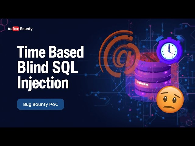 Time Based Blind SQL Injection 🔥 | Bug Bounty PoC #bugbounty